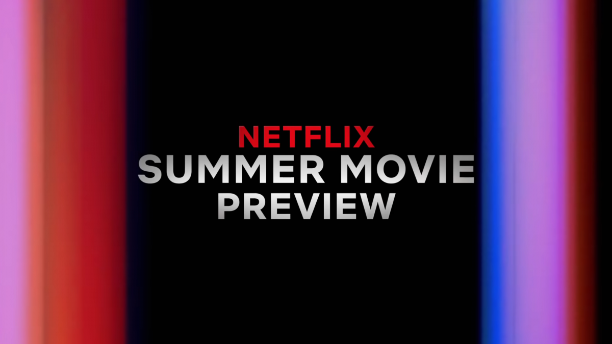 Netflix Shares ActionPacked Summer Movie Preview Trevor Decker News