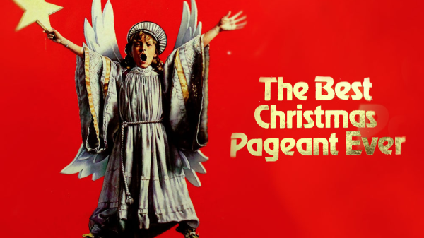 the best christmas pageant ever