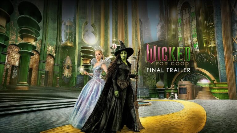 Glinda (Ariana Grande) and Elphaba (Cynthia Erivo) stand at the center of Oz as the final trailer for Wicked: For Good sets the stage for the epic conclusion. Photo courtesy of Universal Pictures.