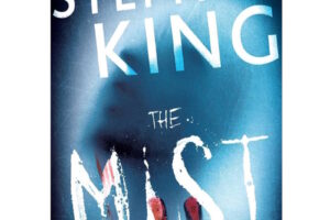 Stephen King The Mist