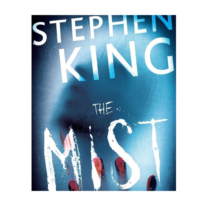 Stephen King The Mist