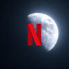 Netflix moon
