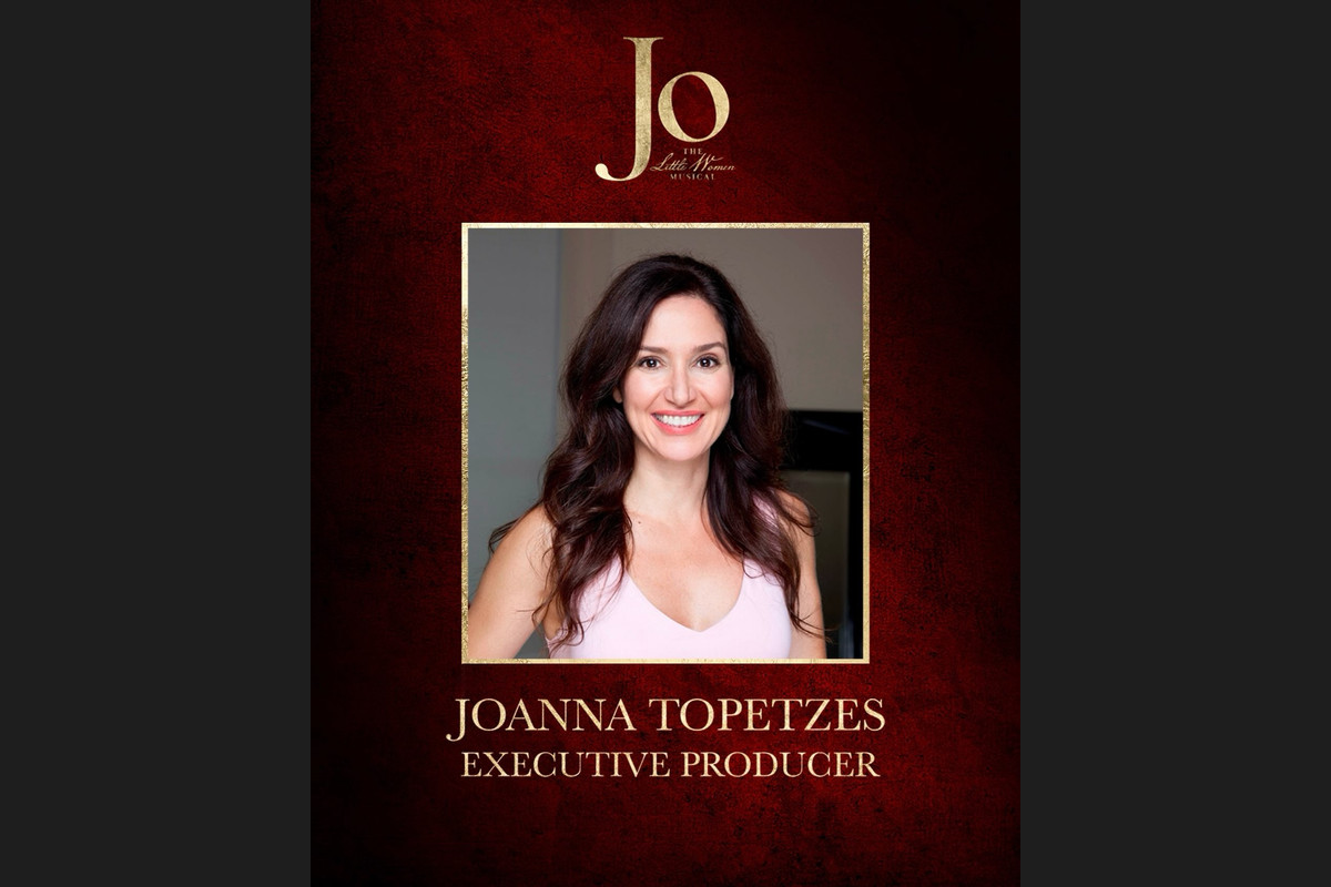 Joanna Topetzes, Executive Producer of Jo – The Little Women Musical